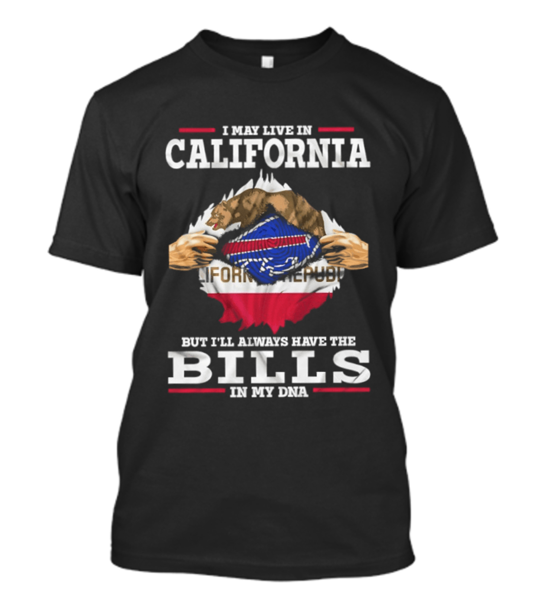 I May Live In California But I'll Always Have The Bills In My DNA Buffalo Fan Pride Cali Connection T-Shirt