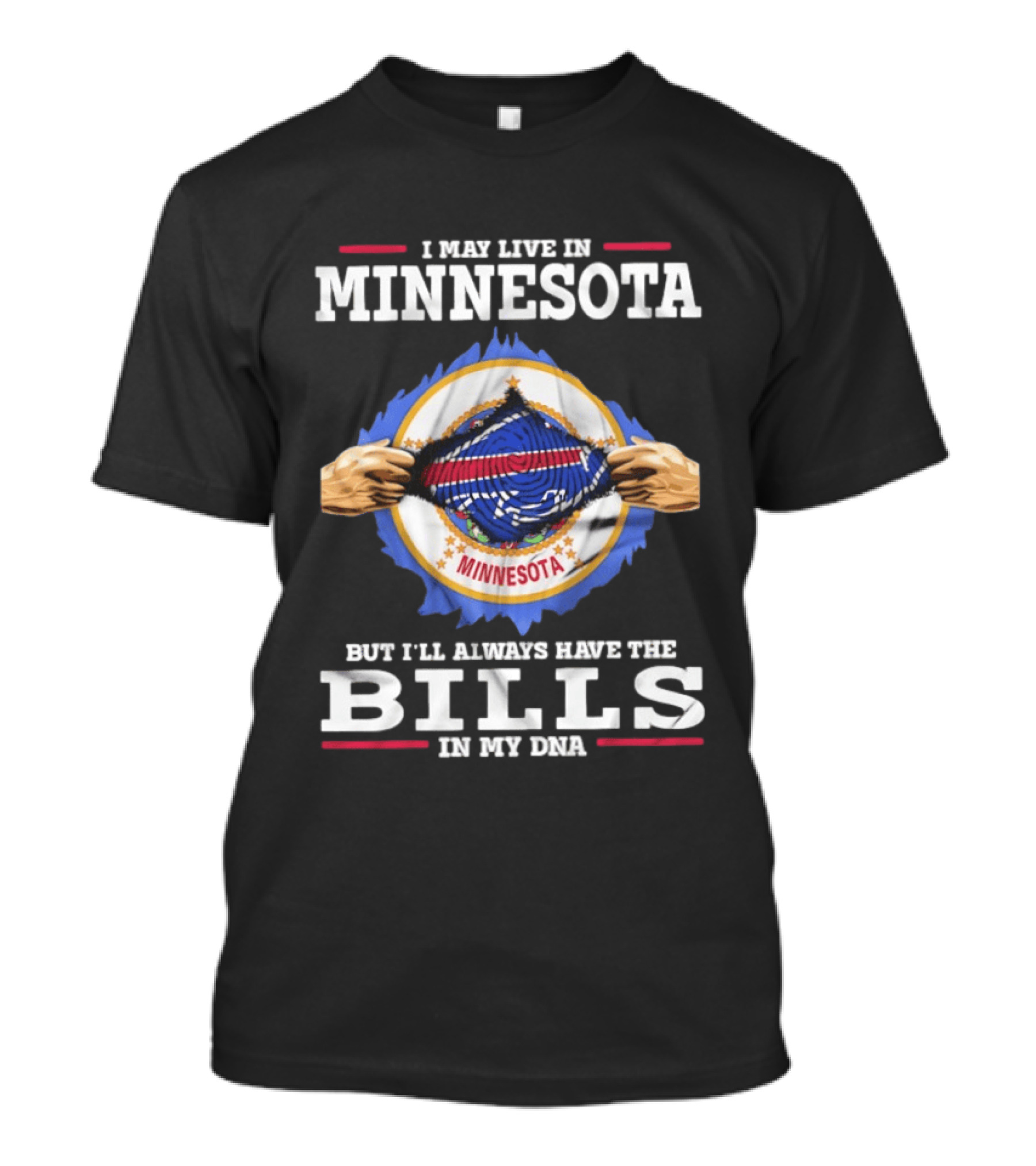 Minnesota Resident With A Passion For The Bills In My DNA T-Shirt