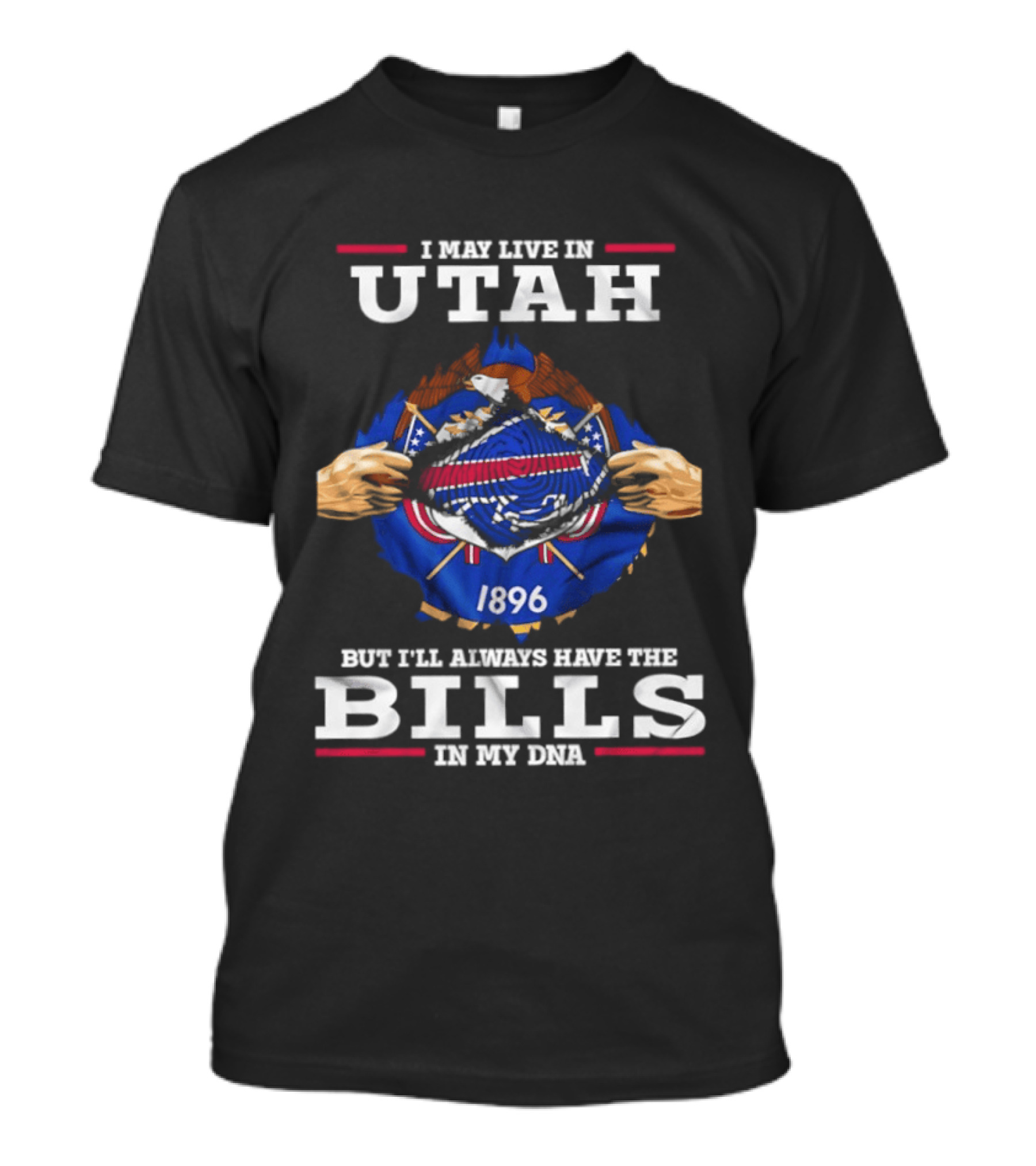 I May Live In Utah Buffalo Bills 1896 In My DNA T-Shirt