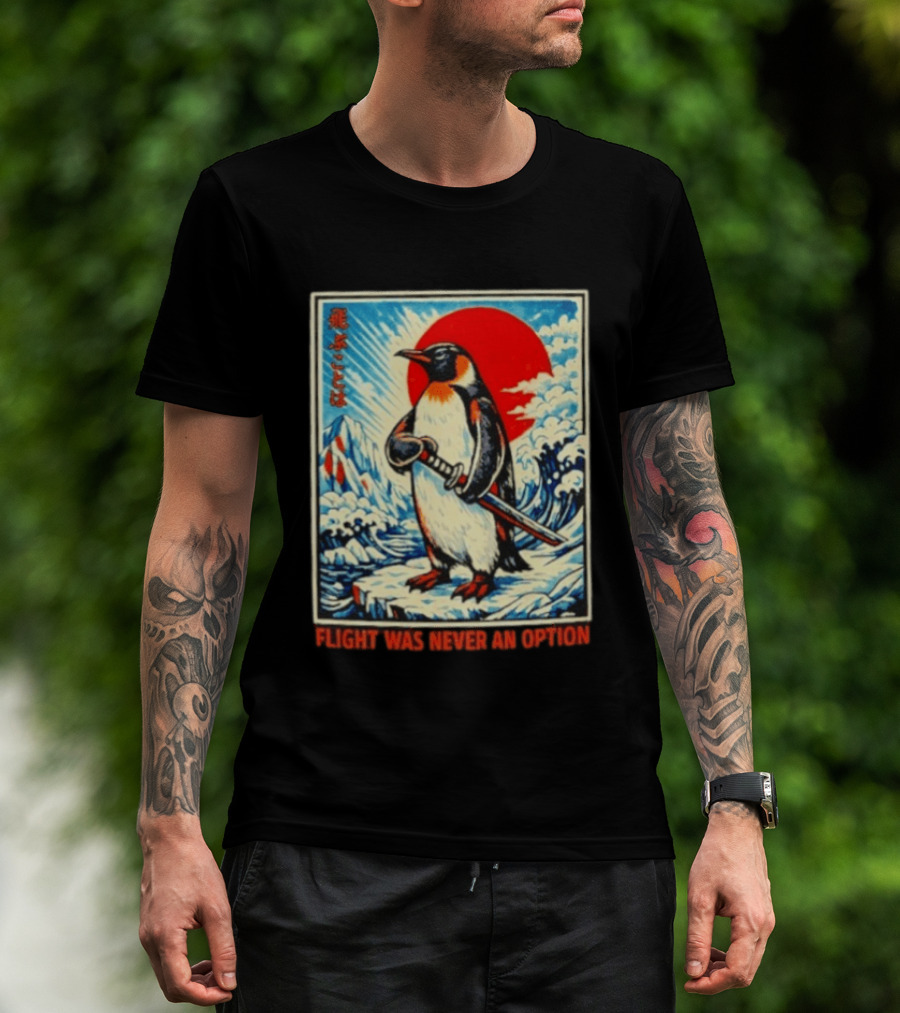 Flight Was Never An Option Japanese Penguin Samurai Rising Sun Katana Waves T-Shirt