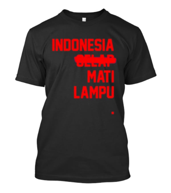 Indonesia Gelap Mati Lampu Blackout T-Shirt