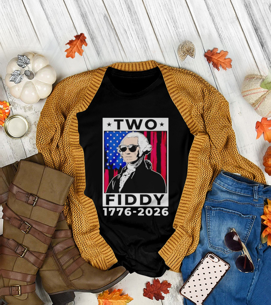 Two Fiddy George Washington 1776 2026 USA Flag Sunglasses Stars T-Shirt