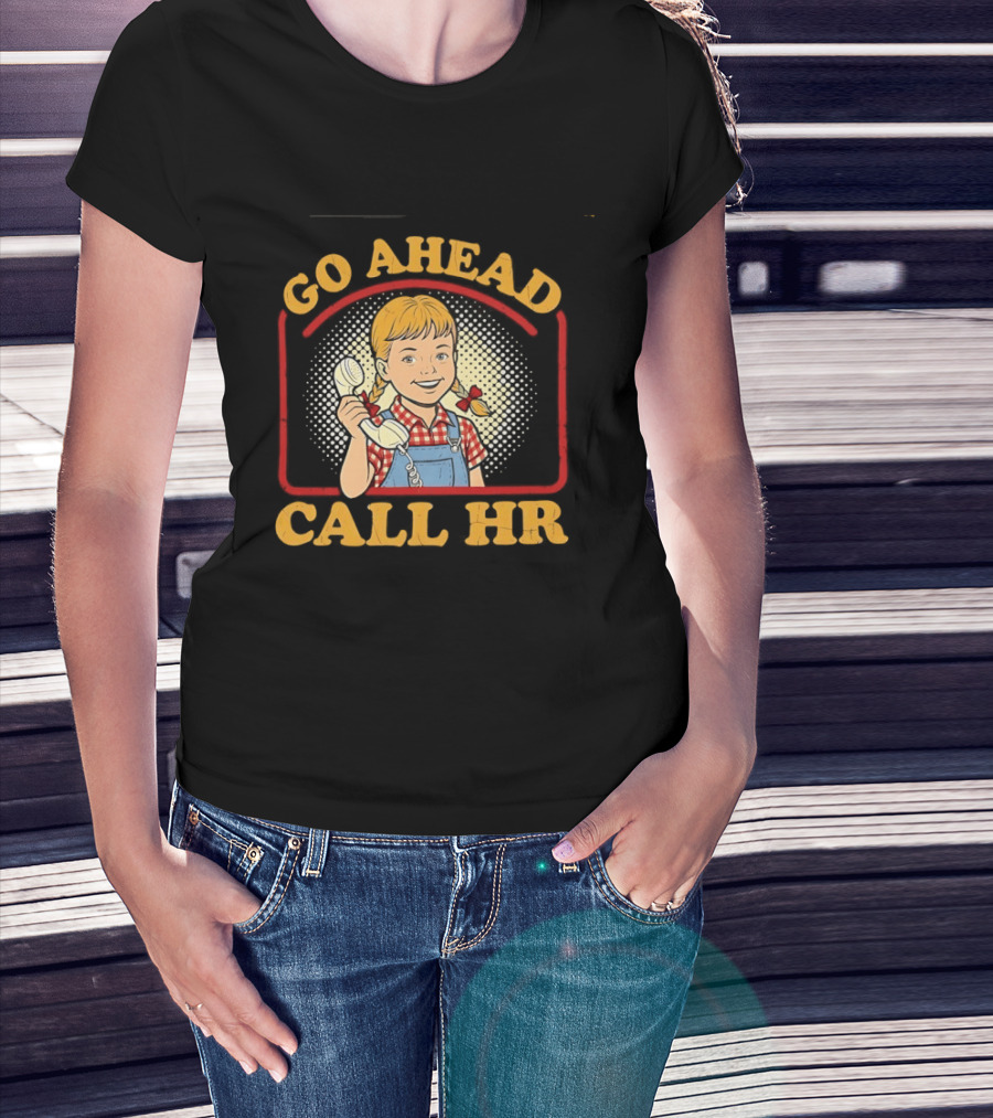 Go Ahead Call HR Funny Work Humor Overalls Checkered Girl T-Shirt
