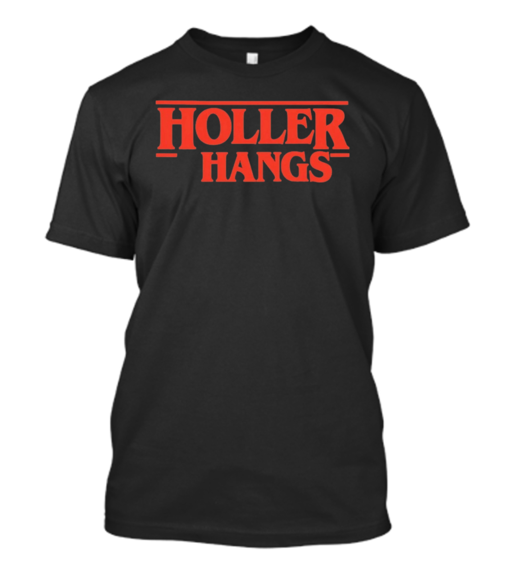 Holler Hangs Stranger Things T-Shirt