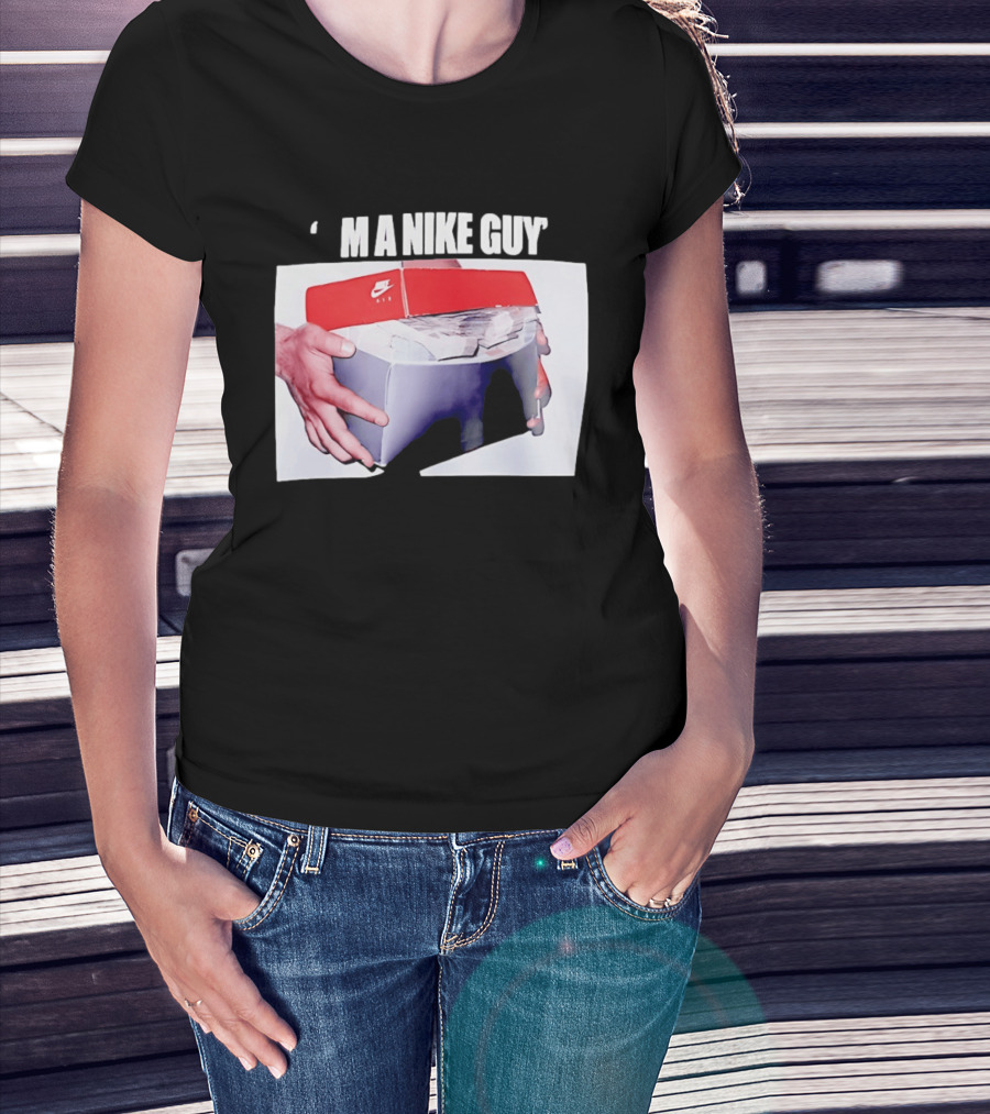 I'M A Nike Guy Money Box Sneaker Cash Stack T-Shirt