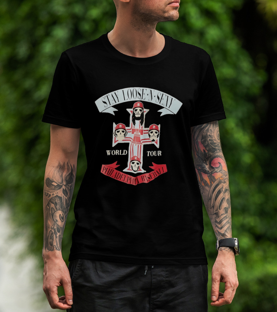 Stay Loose N Sexy Philadelphia Phillies Baseball Skull World Tour T-Shirt