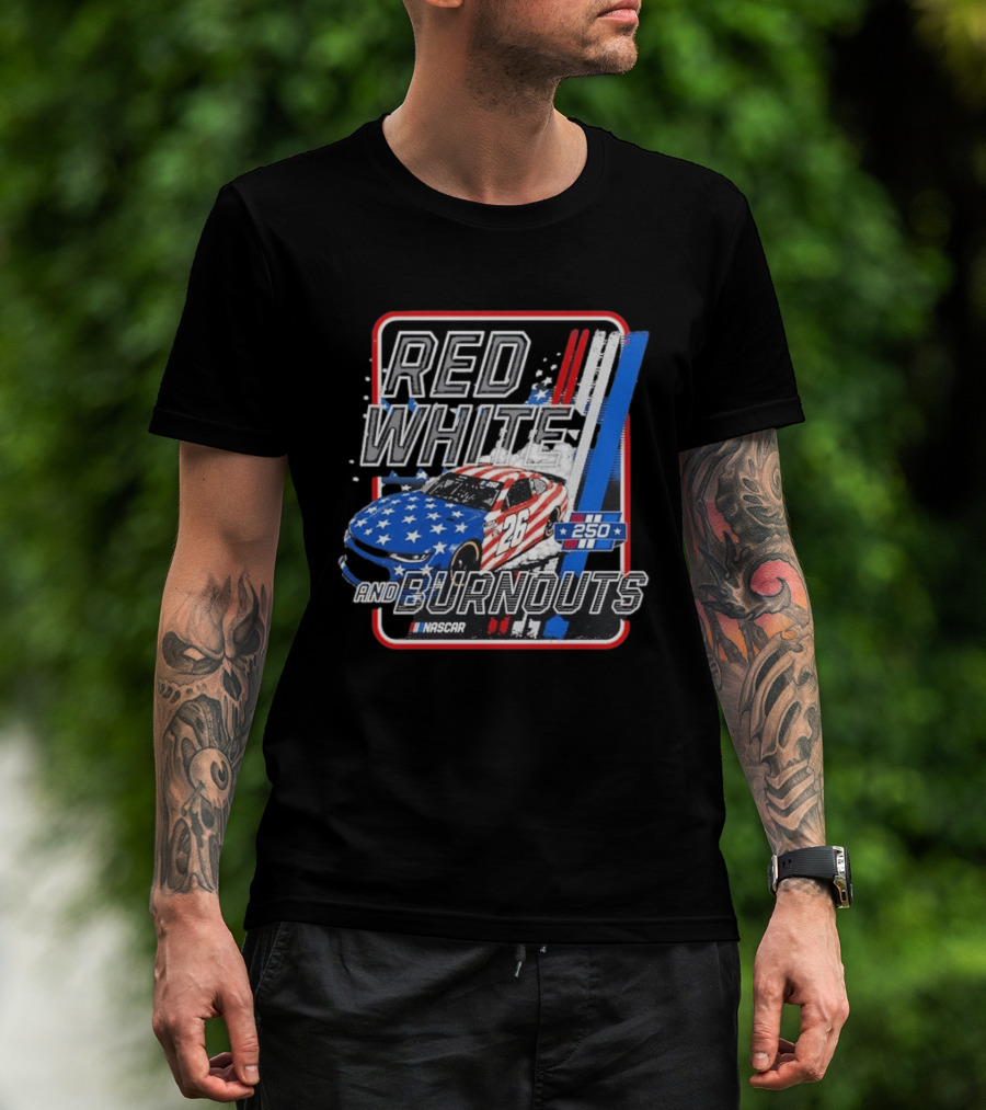 NASCAR Red White Burnouts 250 Racing Car 26 Stars Stripes T-Shirt