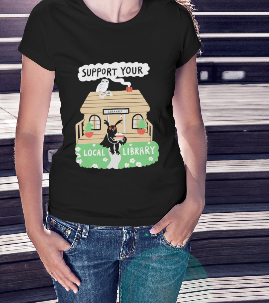 Support Your Local Library Mothman With Books And Cozy Cabin Reading T-Shirt