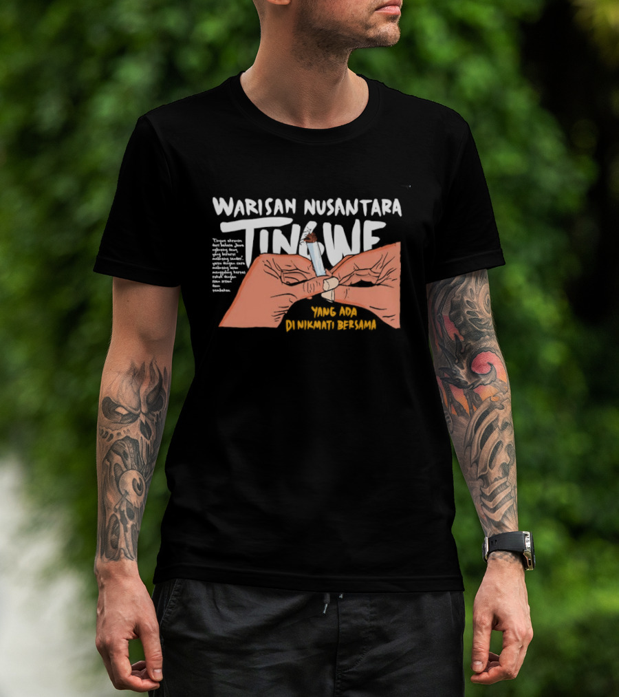 Warisan Nusantara Tingwe Nikmati Bersama Tradisi Dan Budaya T-Shirt