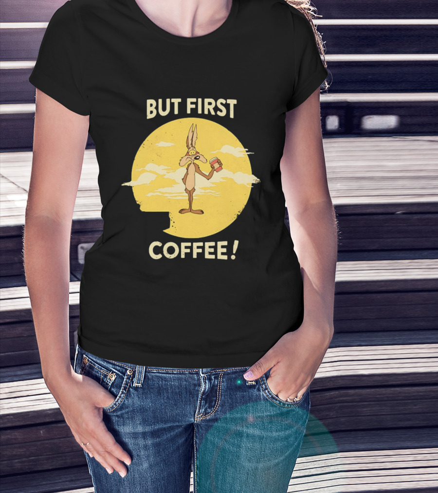 Looney Tunes Wile E Coyote But First Coffee Vintage Cartoon T-Shirt