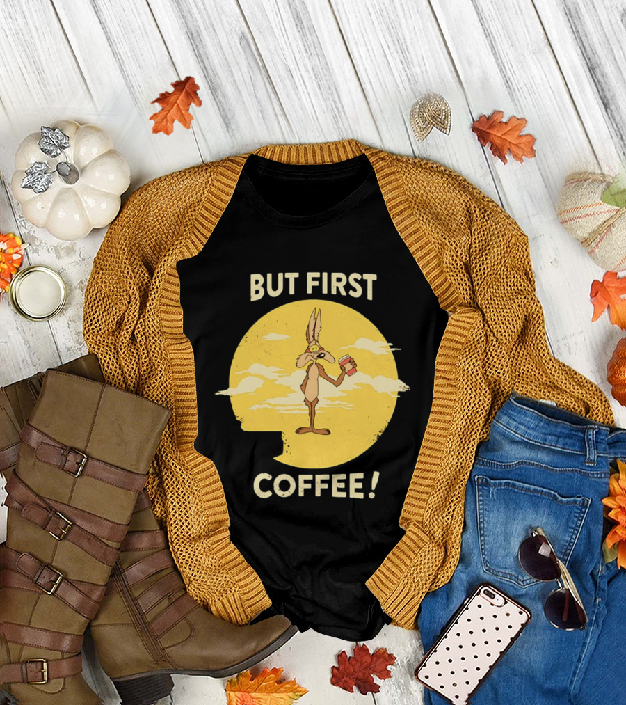 Looney Tunes Wile E Coyote But First Coffee Vintage Cartoon T-Shirt