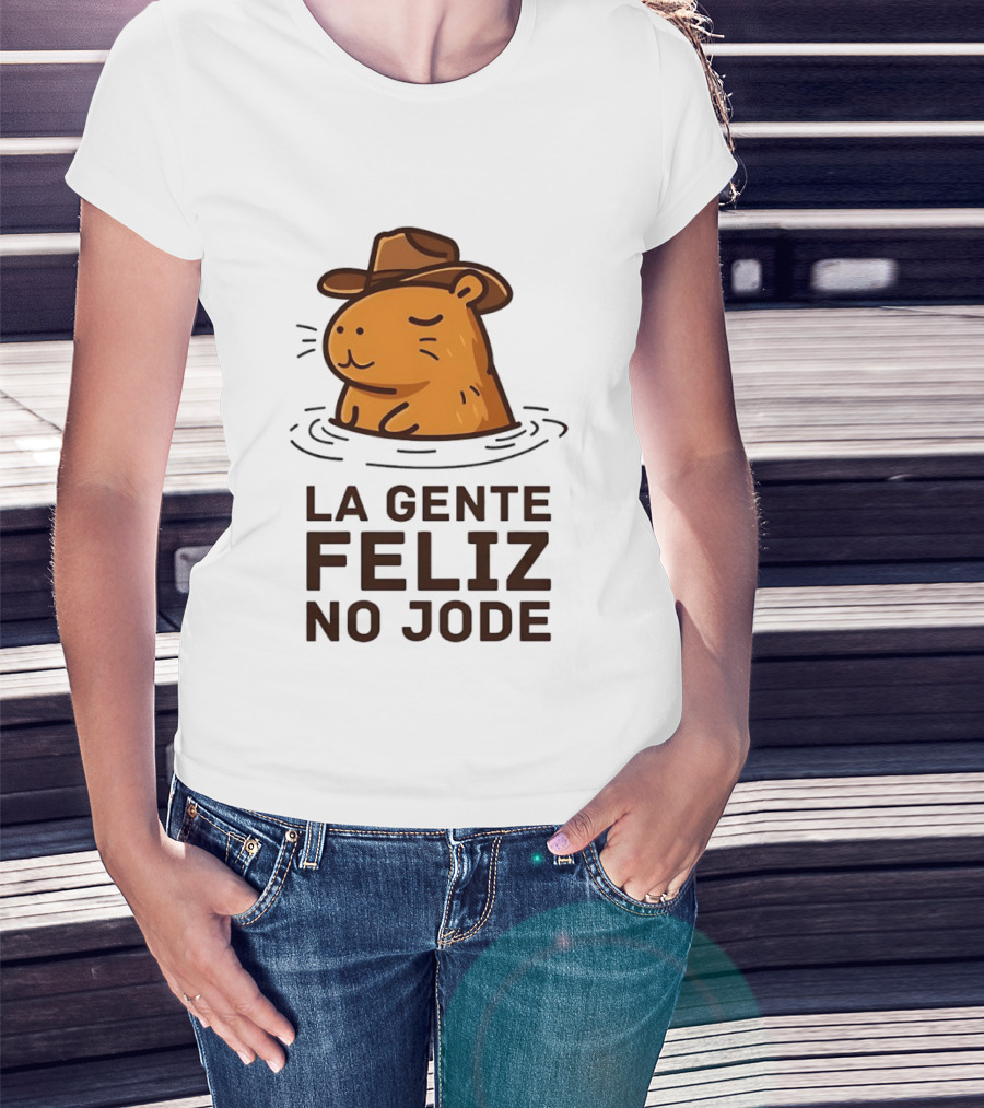 La Gente Feliz No Jode Capybara Cowboy Feliz Capibara Vaquero T-Shirt