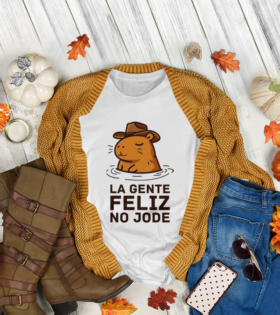 La Gente Feliz No Jode Capybara Cowboy Feliz Capibara Vaquero T-Shirt
