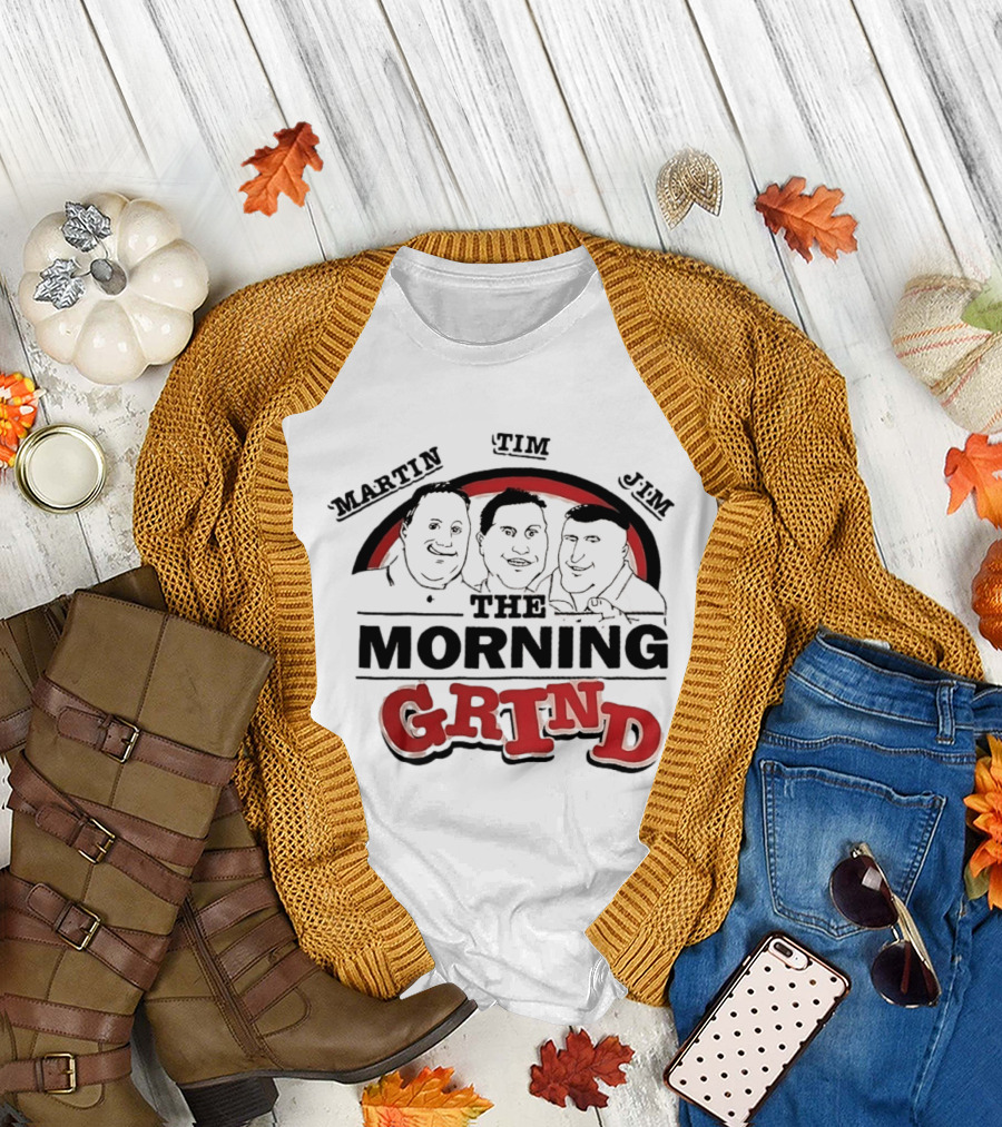 Martin Tim Jim The Morning Grind T-Shirt