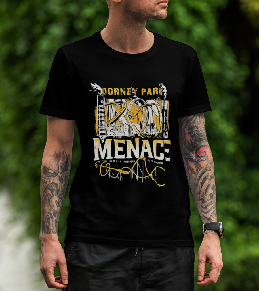 Dorney Park Iron Menace 64 Mph 4 Inversions 160 Ft Tall 2169 Ft Industrial Adventure T-Shirt