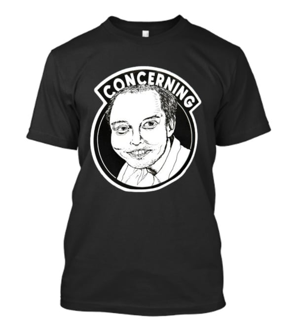 Concerning Elon Musk Meme Face Tesla Twitter T-Shirt