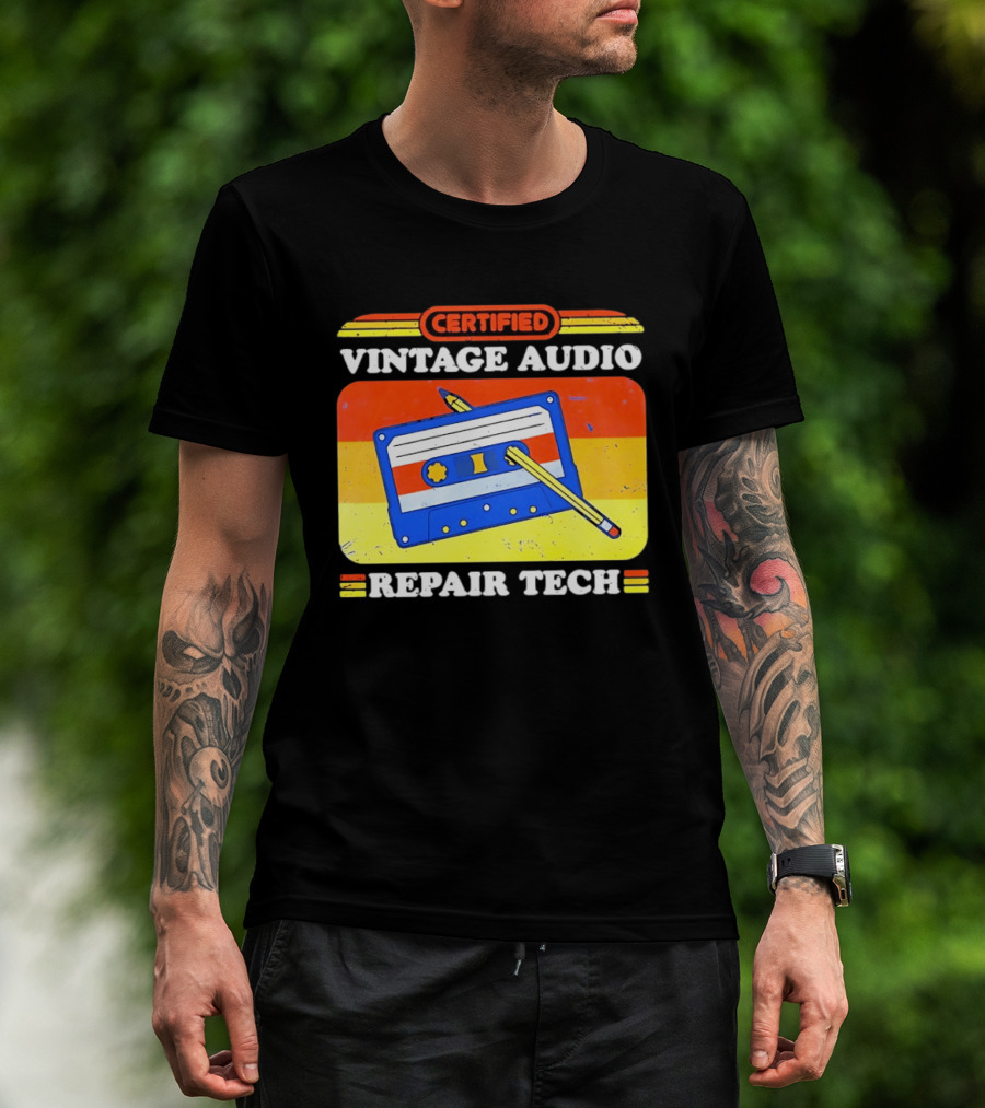 Certified Vintage Audio Cassette Pencil Repair Tech T-Shirt