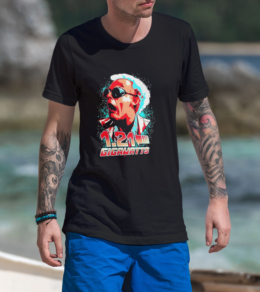 1.21 Gigawatts Doc Brown Back To The Future T-Shirt
