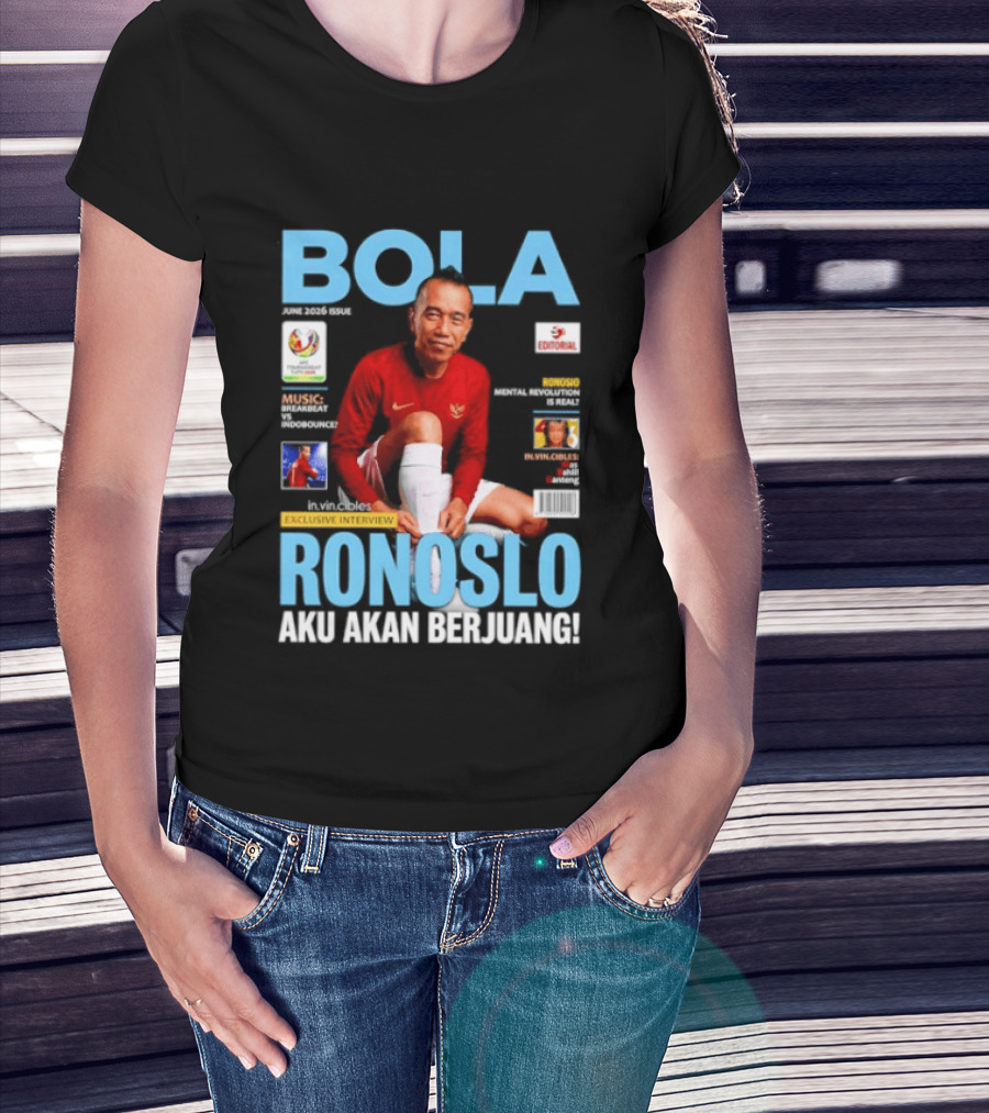 Bola June 2026 Exclusive RONOSLO Aku Akan Berjuang Editorial T-Shirt