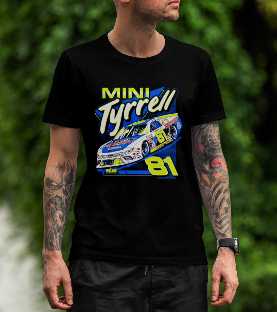 Mini Tyrrell 81 Nascar Racing Car Ts Tin Auto T-Shirt
