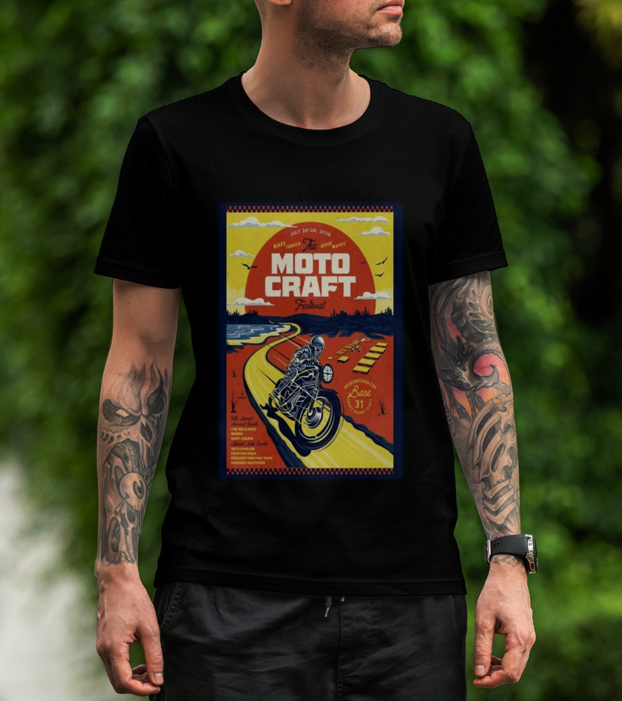Moto Craft Festival July 24 26 2026 Base31 Prince Edward County Bikes Thrills Speed Music T-Shirt