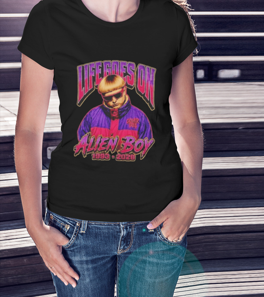 Oliver Tree Life Goes On Alien Boy 1993 2026 T-Shirt