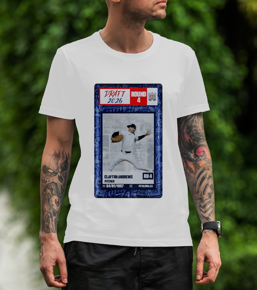 New York Yankees Clayton Andrews MLB Draft 2026 Round 4 Pitcher Trading Card T-Shirt