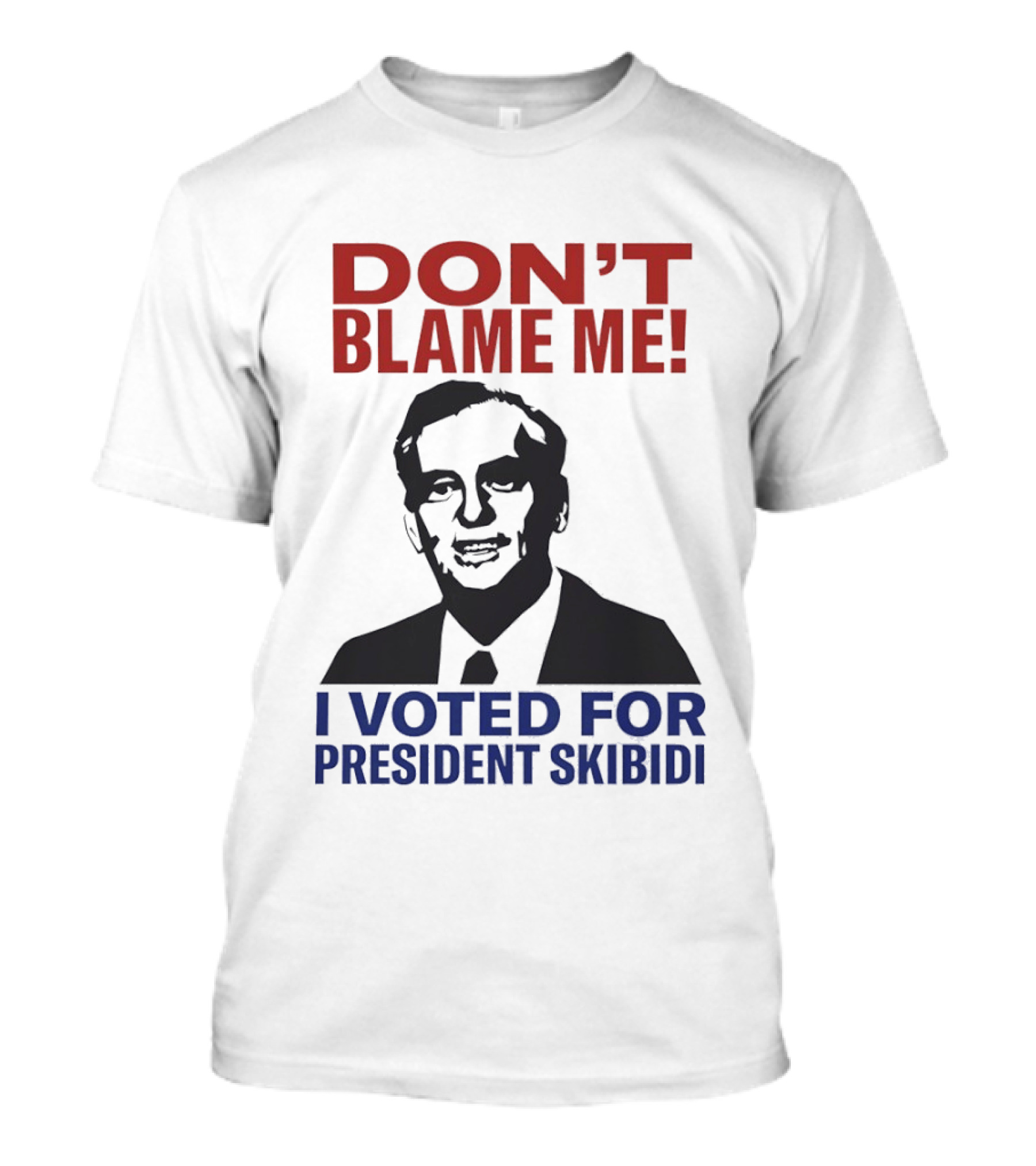 Don't Blame Me I Voted For President Skibidi Richard Nixon T-Shirt