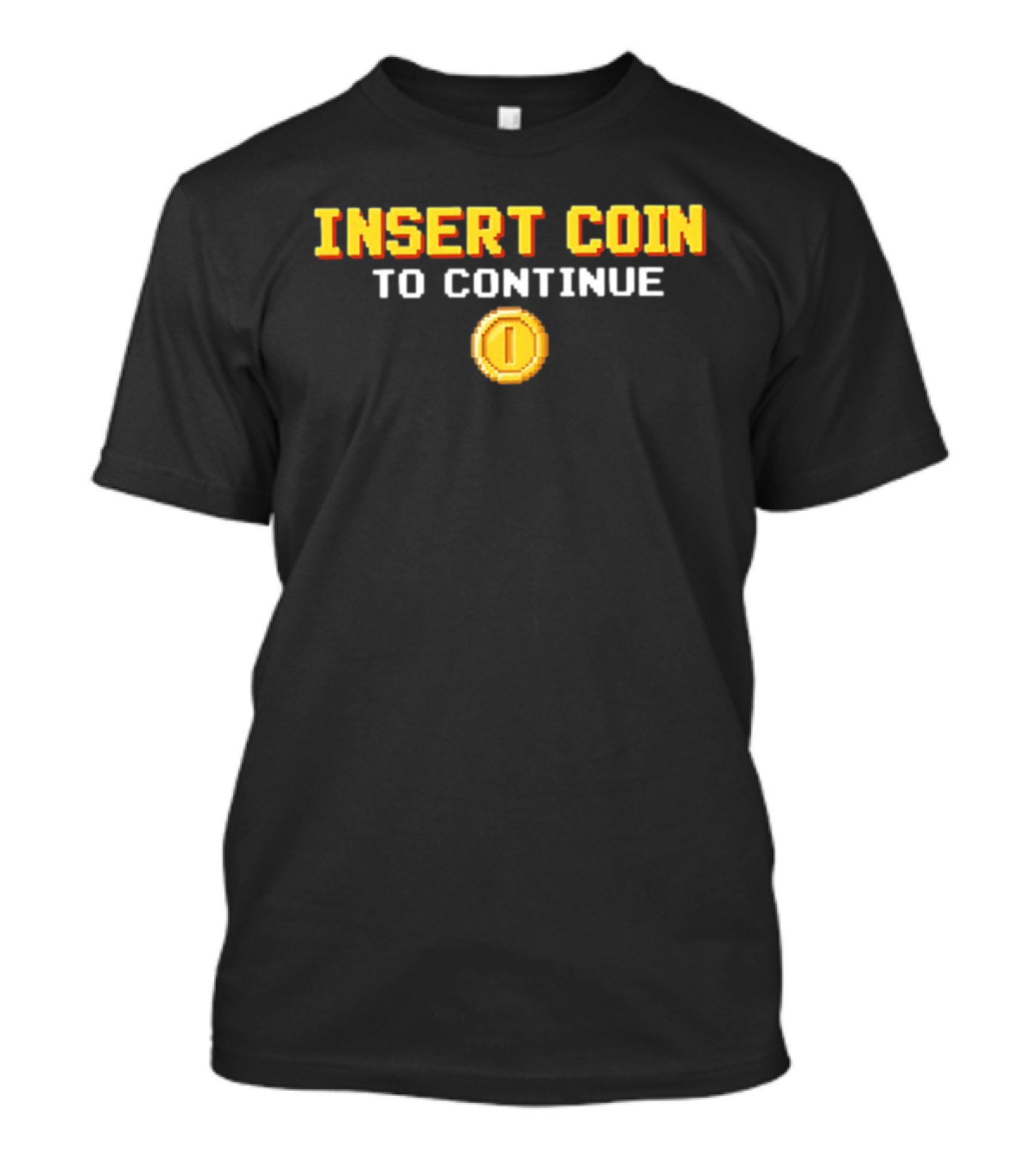 Arcade Gaming Insert Coin To Continue Retro Pixel T-Shirt