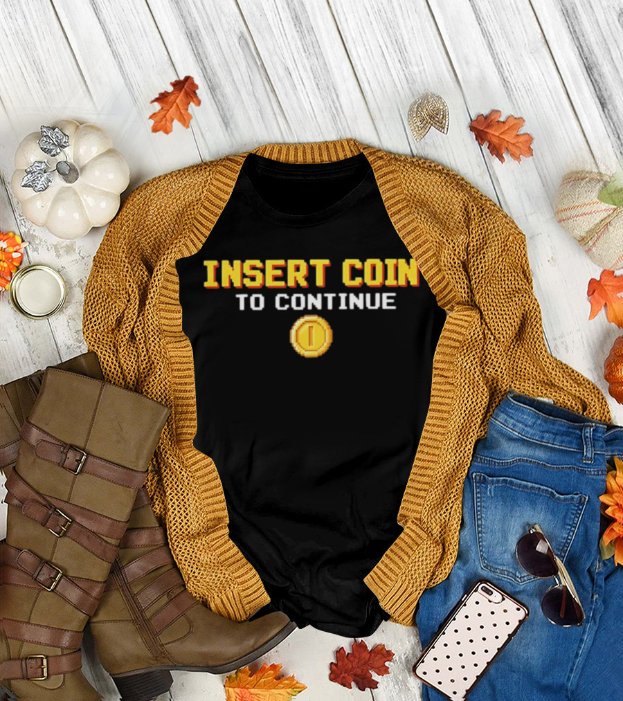 Arcade Gaming Insert Coin To Continue Retro Pixel T-Shirt