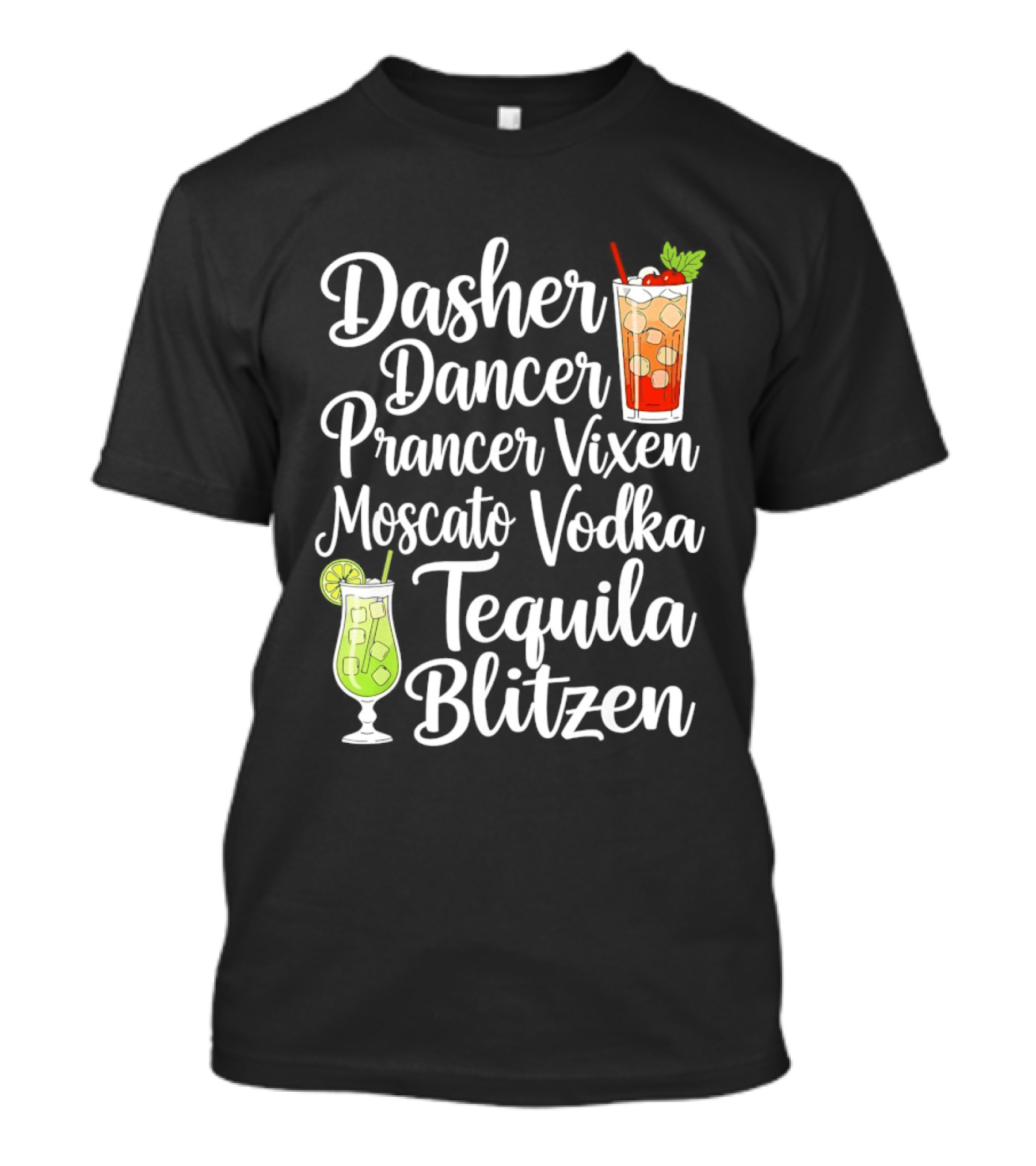 Dasher Dancer Prancer Vixen Moscato Vodka Tequila Blitzen Drinks Cocktail Glass T-Shirt