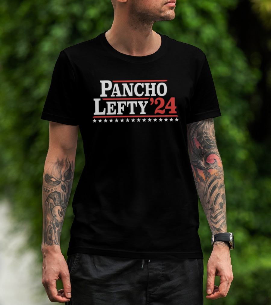Pancho Lefty '24 Election Campaign Stars T-Shirt