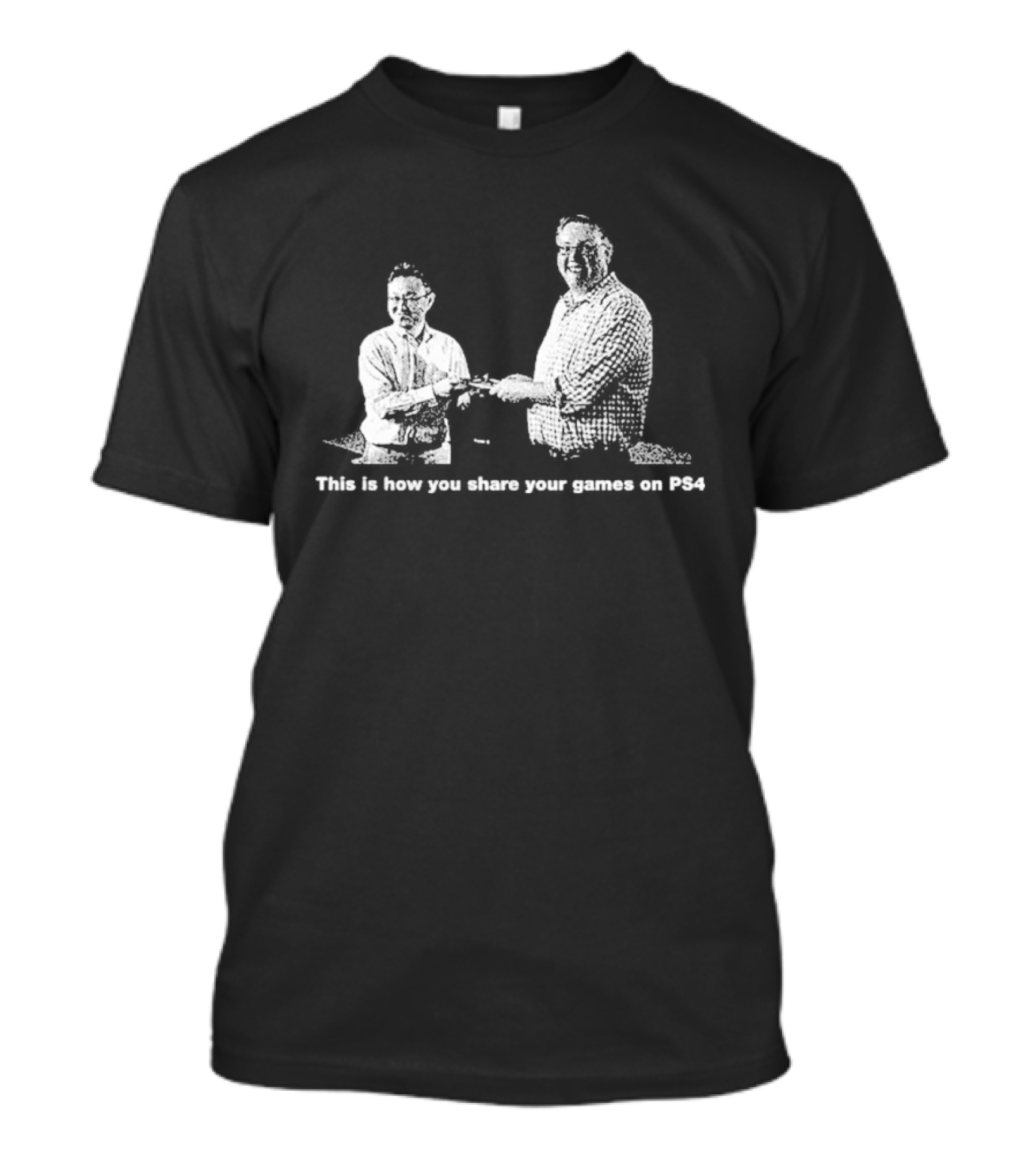 This Is How You Share Your Games On PS4 T-Shirt