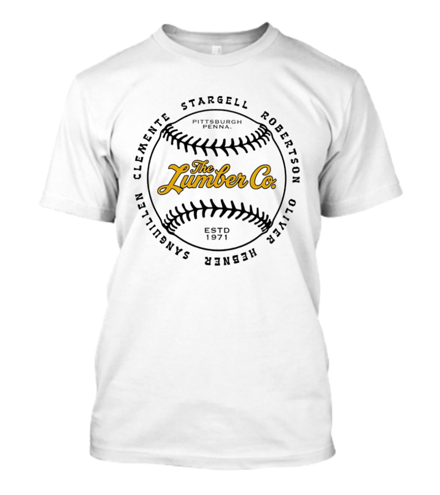 Pittsburgh Lumber Co 1971 Clemente Stargell Robertson Oliver Hebner Sanguillen Baseball Legends T-Shirt