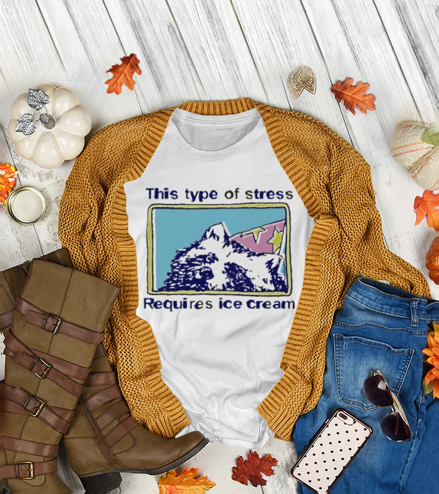This Type Of Stress Requires Ice Cream Raccoon Meme T-Shirt