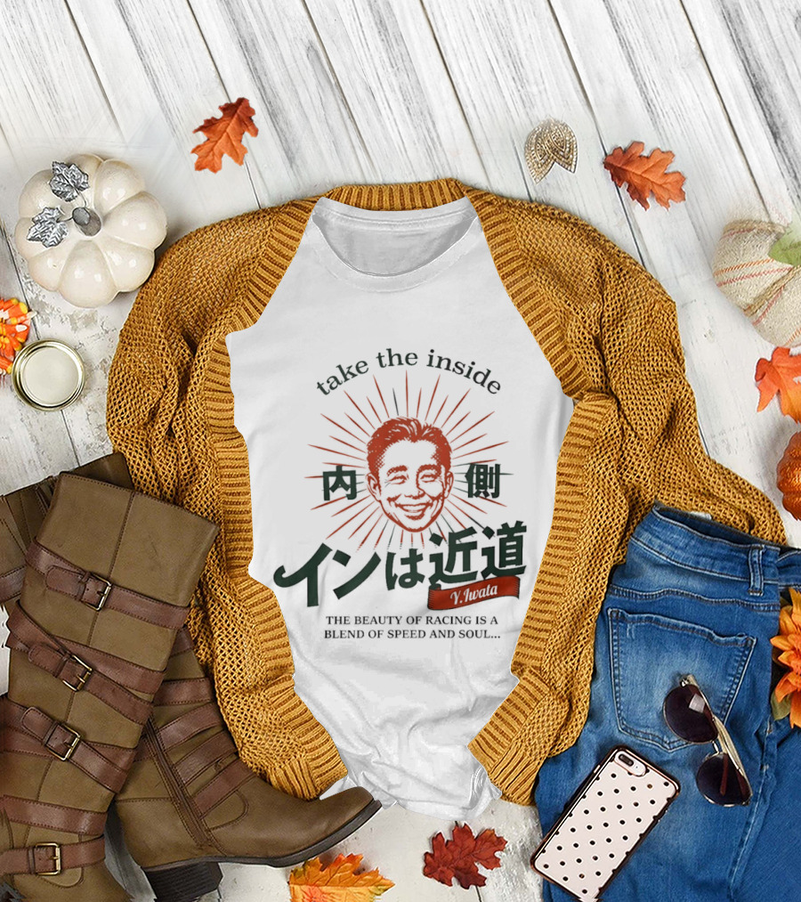 Take the Inside Racing Yasunari Iwata Blend of Speed and Soul T-Shirt