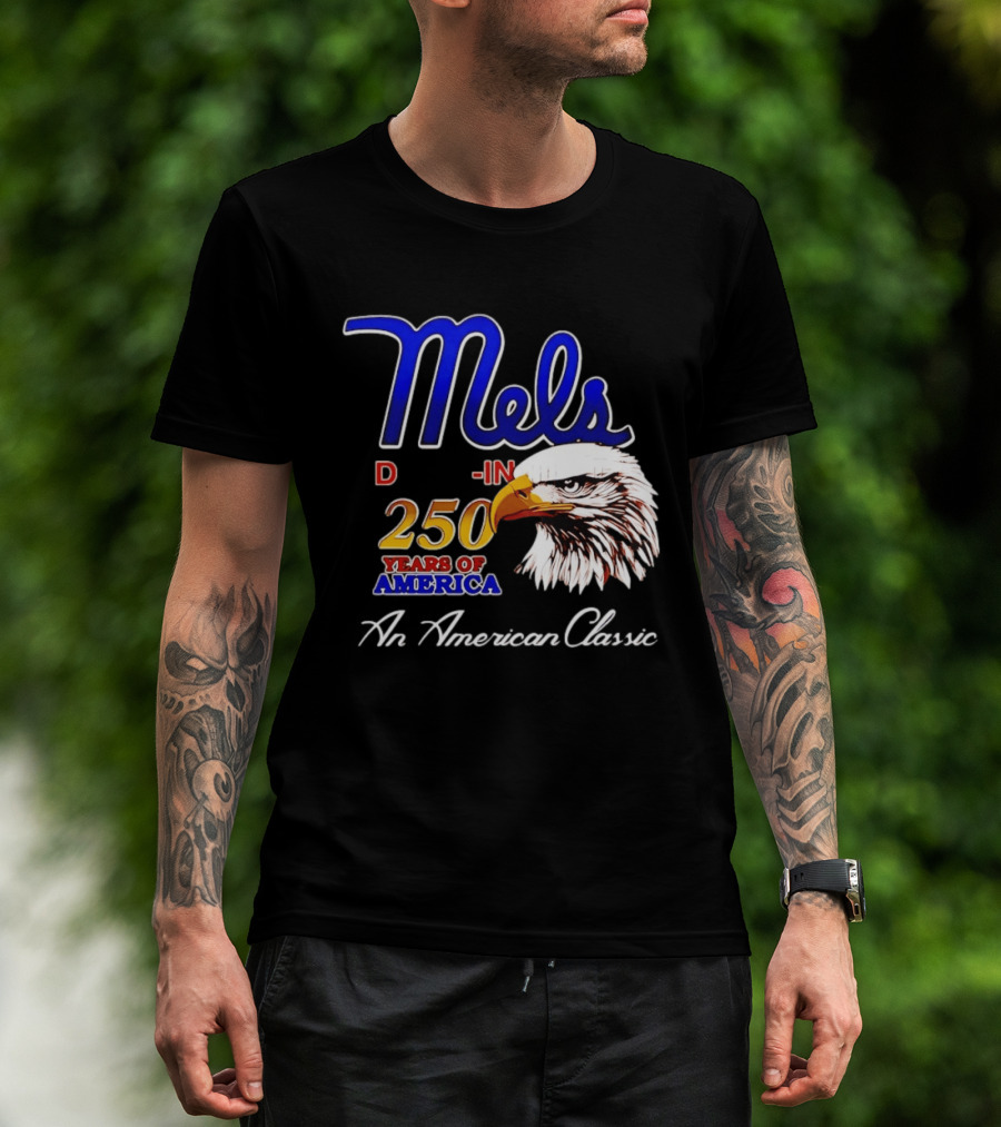 Mel's Drive In 250 Years Of America Bald Eagle An American T-Shirt