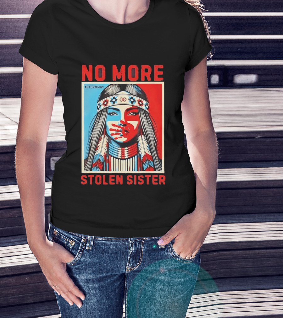NO MORE Red Handprint STOPMMIW Stolen Sister Indigenous Awareness T-Shirt