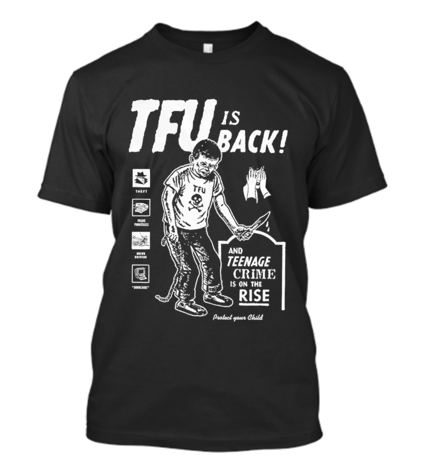 TFU Is Back Teenage Crime On The Rise Training For Utopia T-Shirt