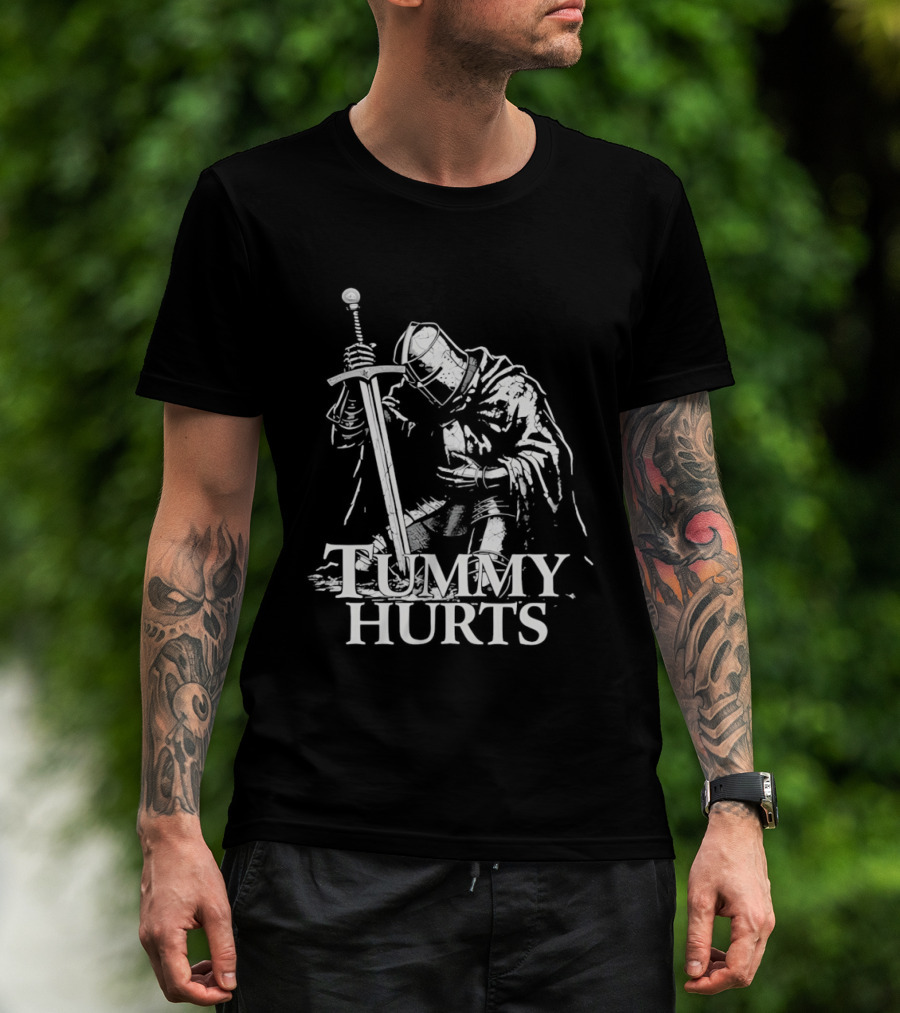 Tummy Hurts Knight Dark Fantasy Medieval Sword Kneeling Warrior T-Shirt