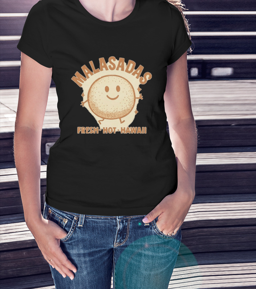 Malasadas Fresh Hot Hawaii Smiling Pastry T-Shirt