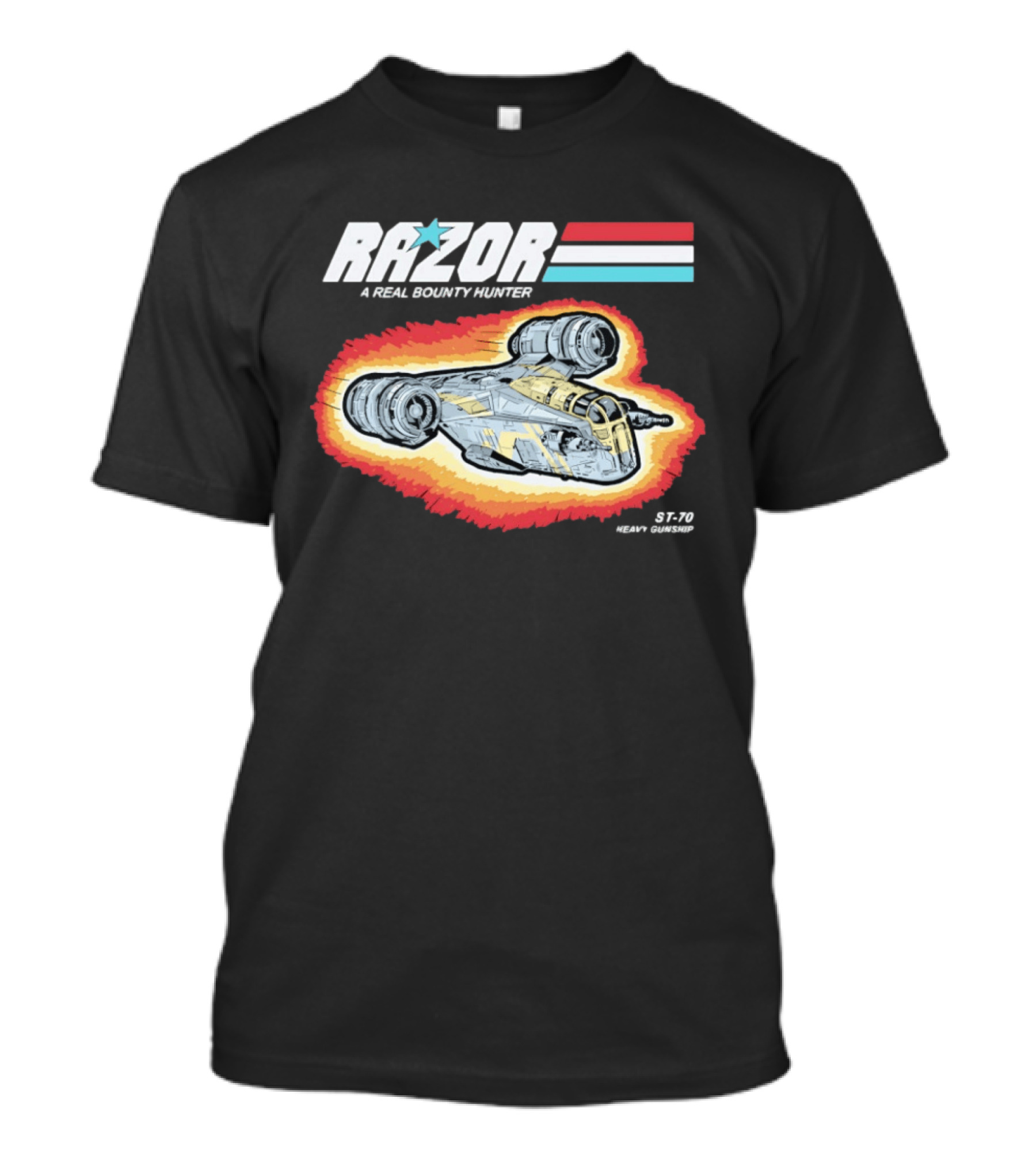 Razor A Real Bounty Hunter ST 70 Heavy Gunship T-Shirt