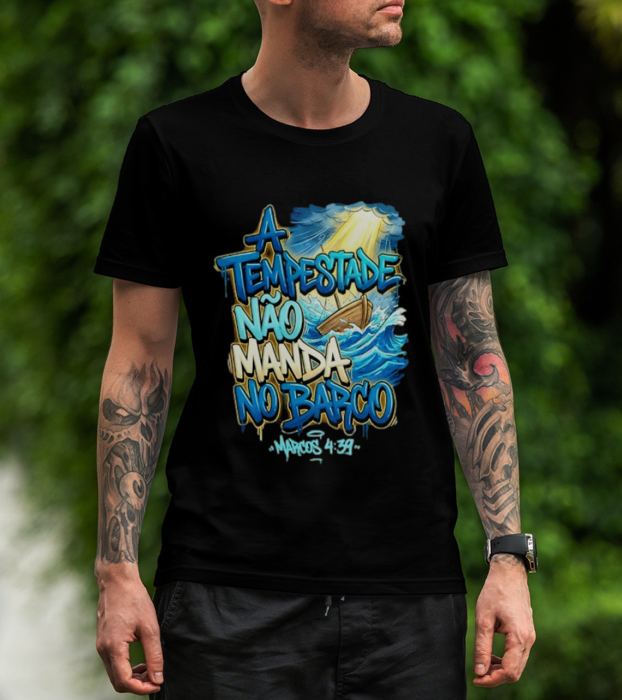 A Tempestade Não Manda No Barco Marcos 4 39 Ocean Light Boat T-Shirt