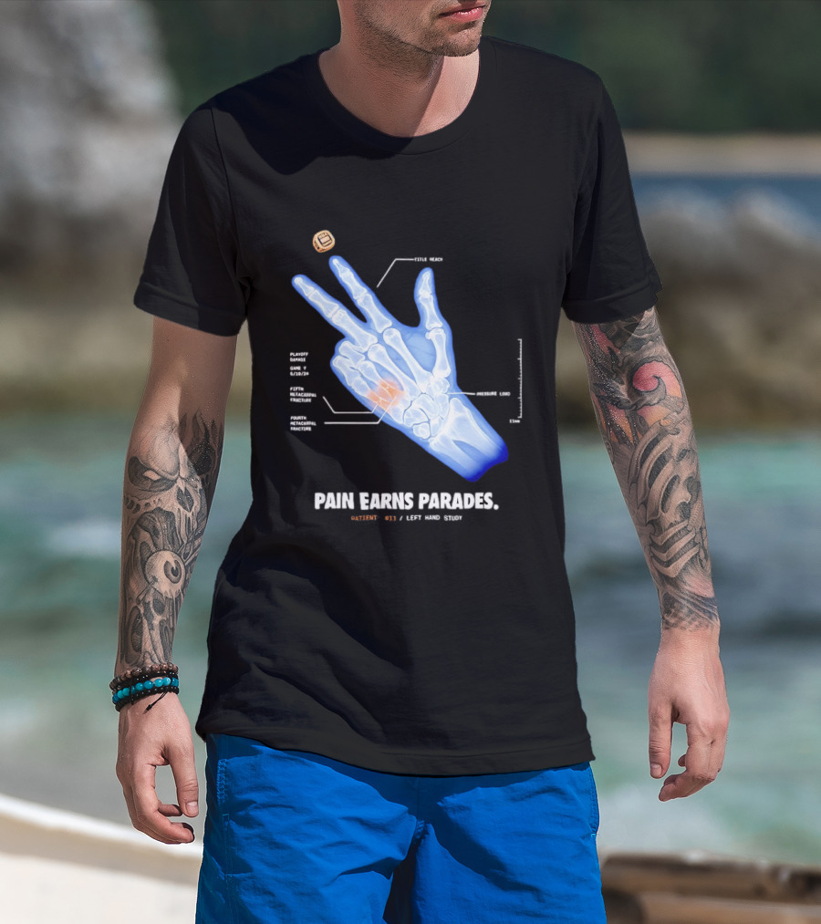 Pain Earns Parades X Ray Left Hand Study Detailed Anatomy T-Shirt