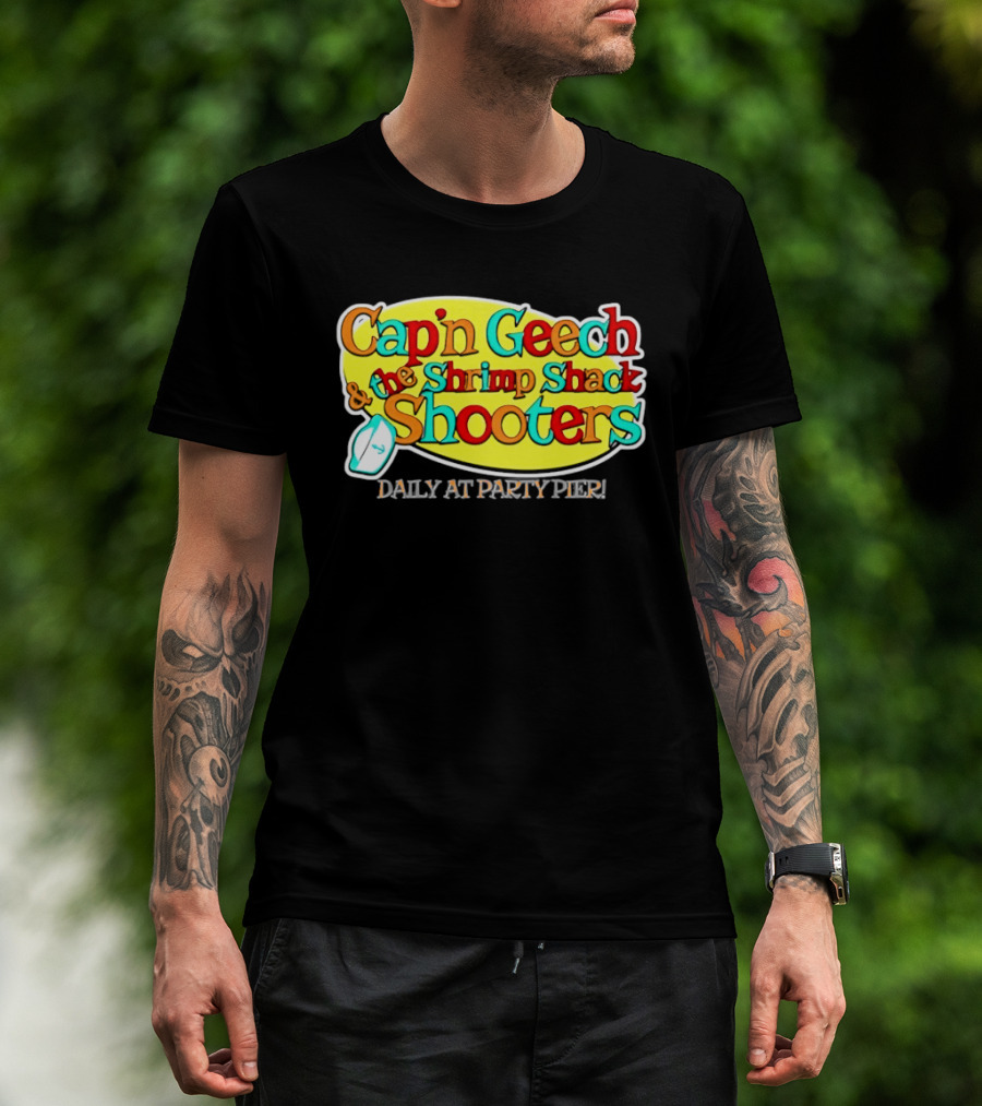 Cap'n Geech And The Shrimp Shack Shooters Daily At Party Pier Logo And Fun T-Shirt