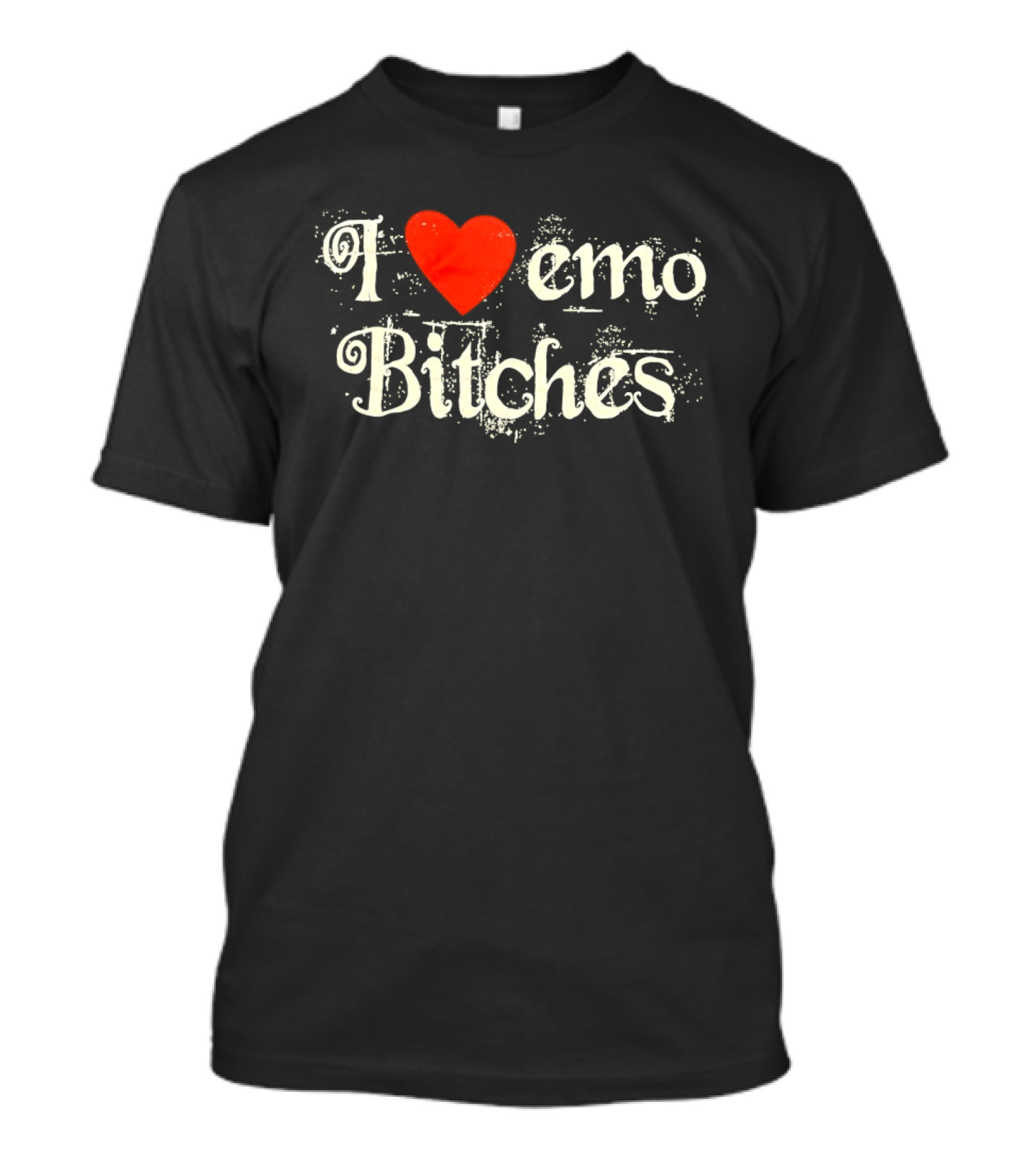 I Love Emo Bitches Heart T-Shirt