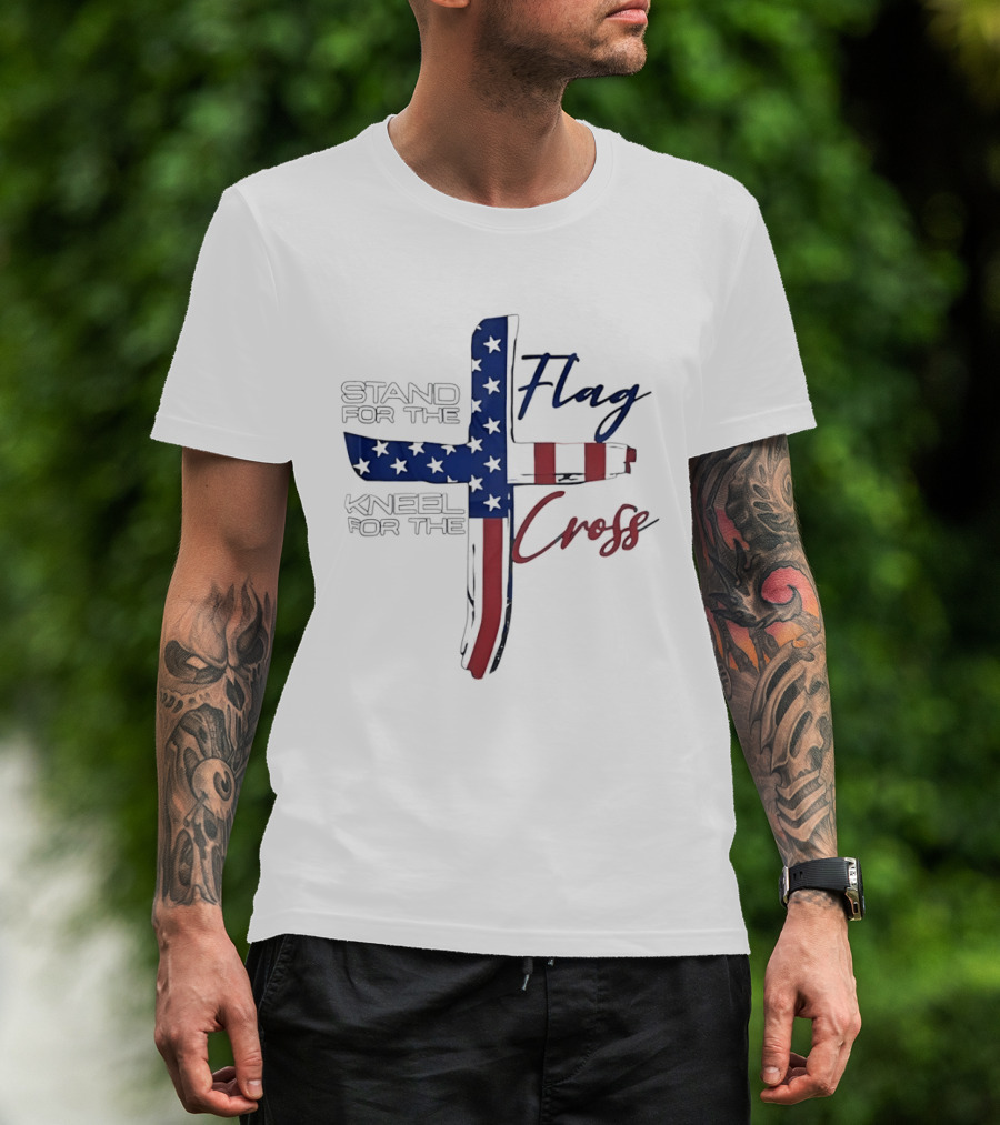 Stand For The Flag Kneel For The Cross USA Flag T-Shirt