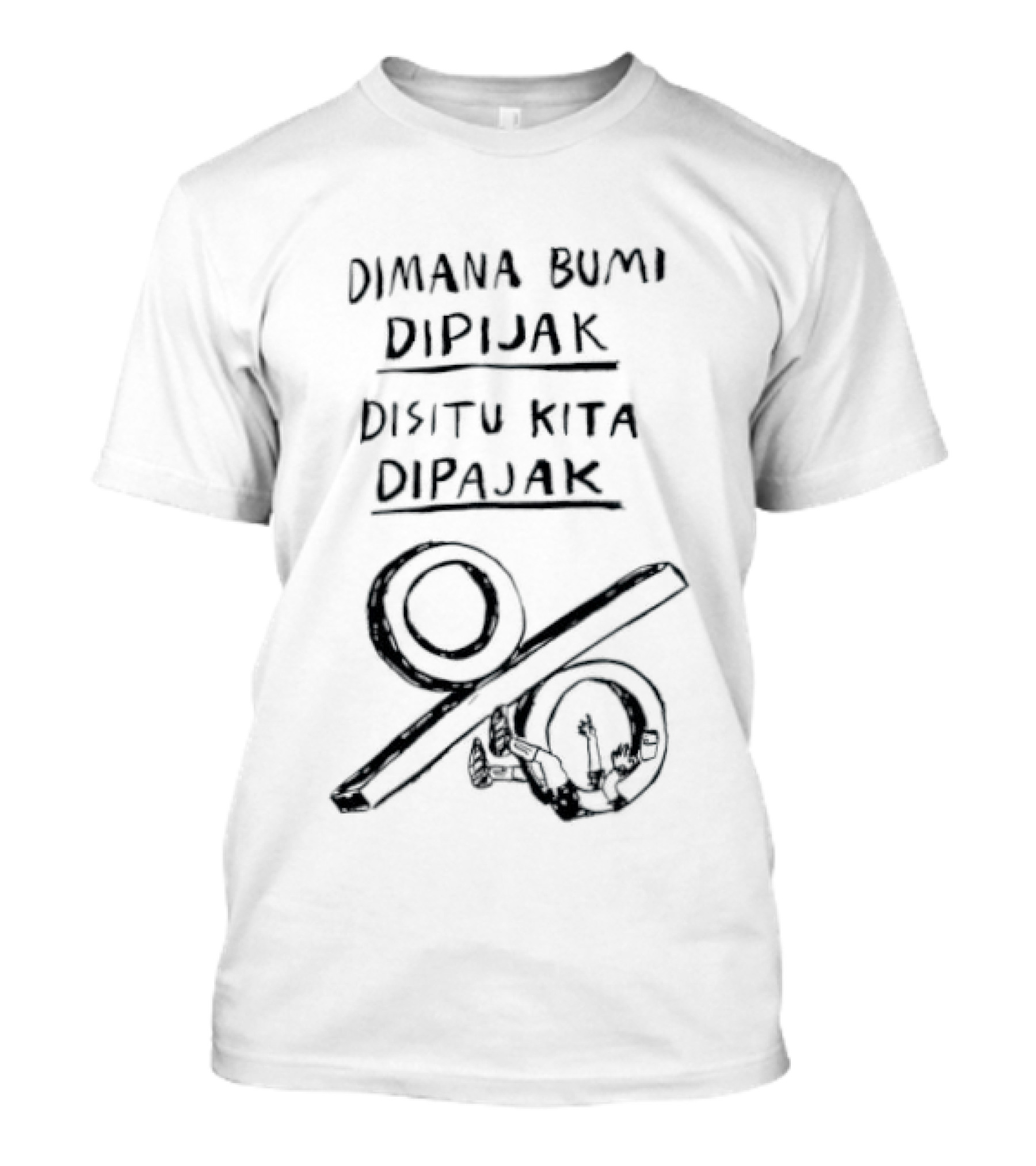 Dimana Bumi Dipijak Disitu Kita Dipajak Prozentzeichen T-Shirt