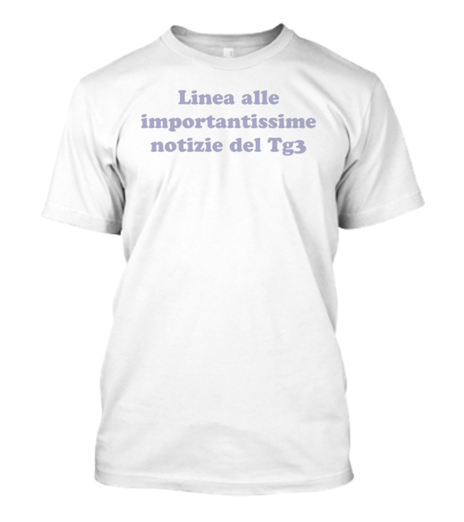 Linea Alle Importantissime Notizie Del Tg3 Retro Style Phrase T-Shirt