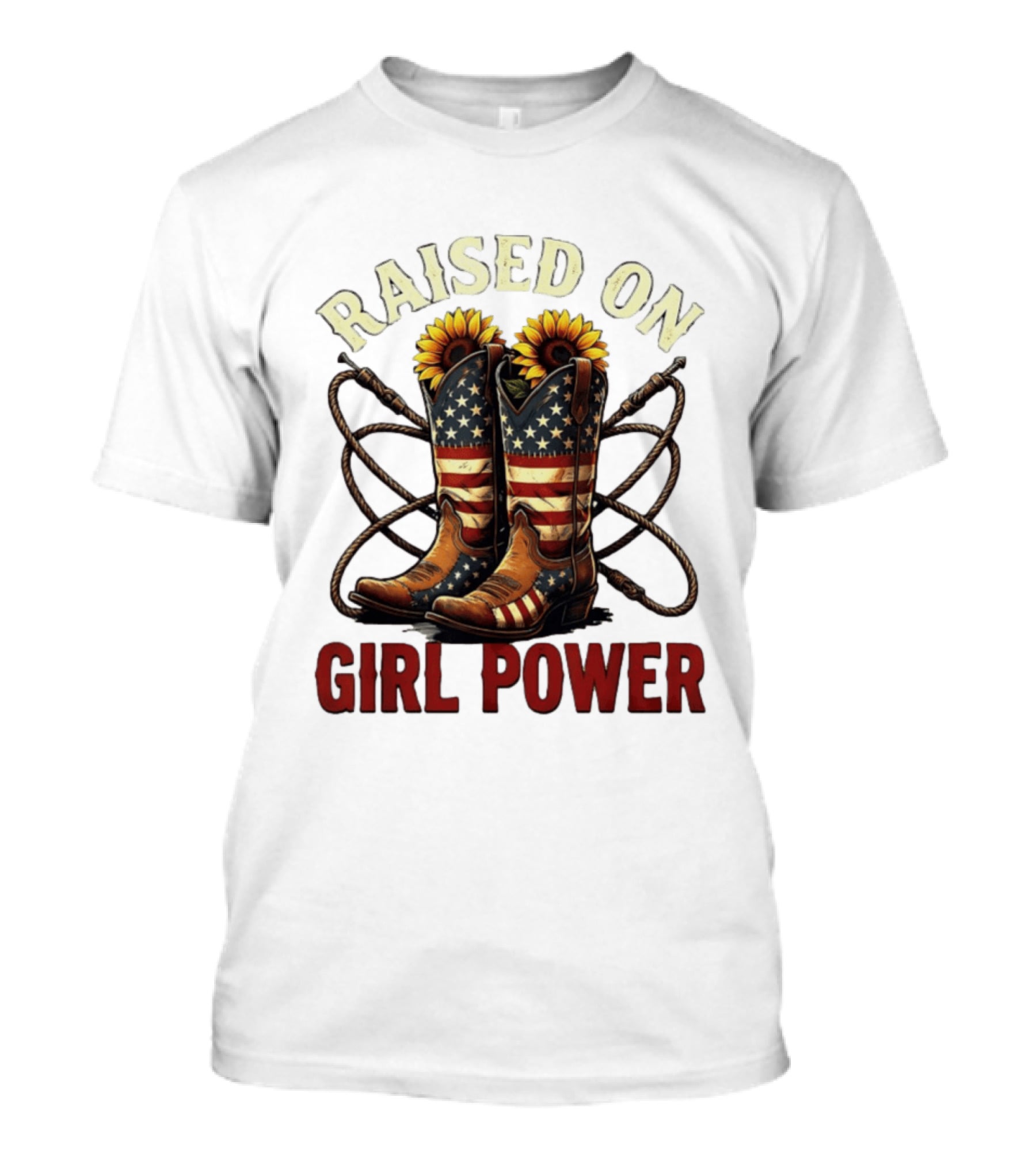 Raised On Girl Power American Flag Sunflower Cowboy Boots T-Shirt